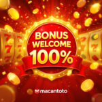 Bonus Welcome 100% Macantoto - Banner promosi